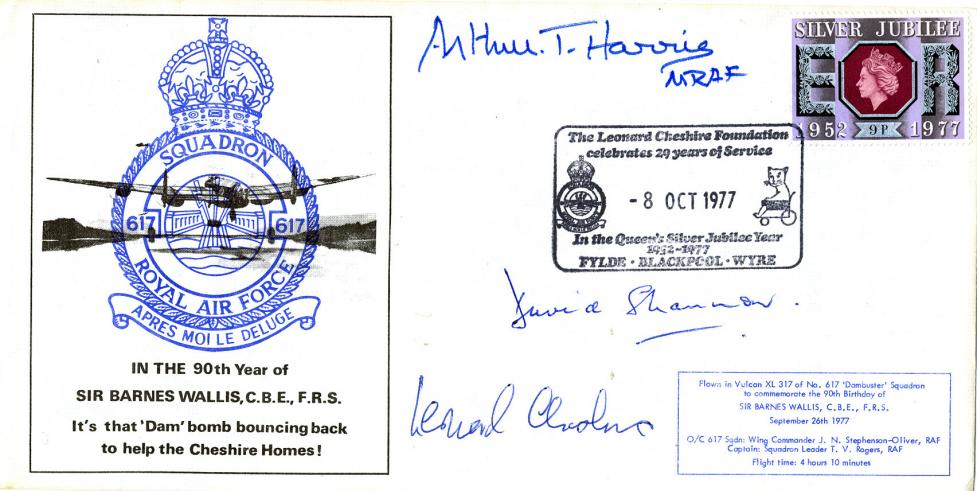 1977 (10) 617 'Dambusters' Squadron - Barnes Wallis 90th Birthday Cover - Signed by Arthur (Bomber) Harris, David Shannon & Leonard Cheshire VC