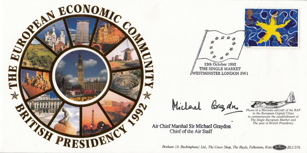 1992 (10) Single Market - Benham BLCS 78 Official - Signed by Air Chief Marshall Sir Michael Graydon