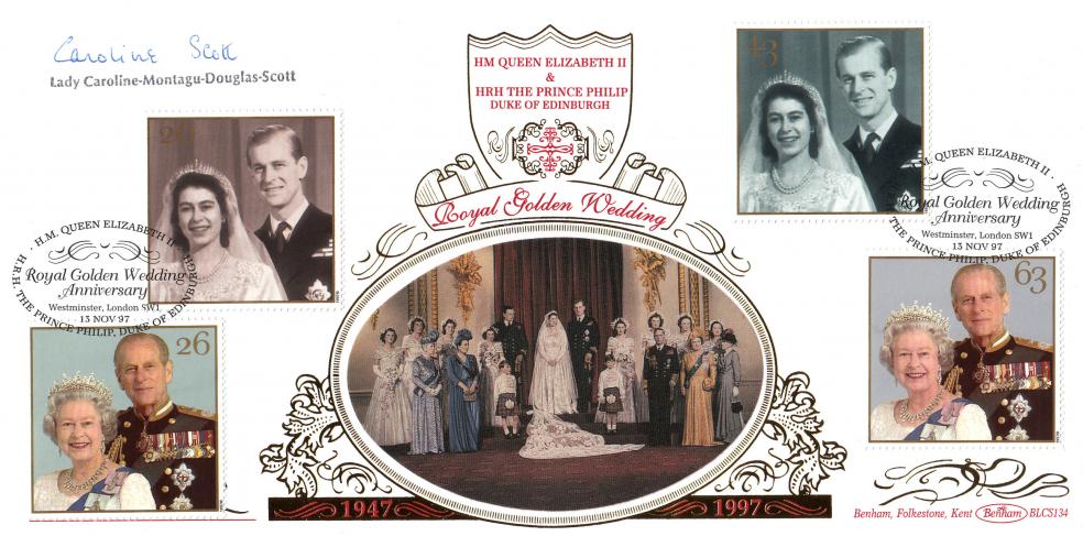 1997 (11) Golden Wedding - Benham BLCS 134 Official - Signed by the late Lady Caroline-Montagu-Douglas-Scott