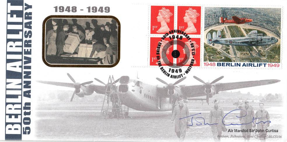 1999 (05) Berlin Airlift Label - Benham BLCS 156 Official - Signed by the late Air Marshall Sir John Curtiss