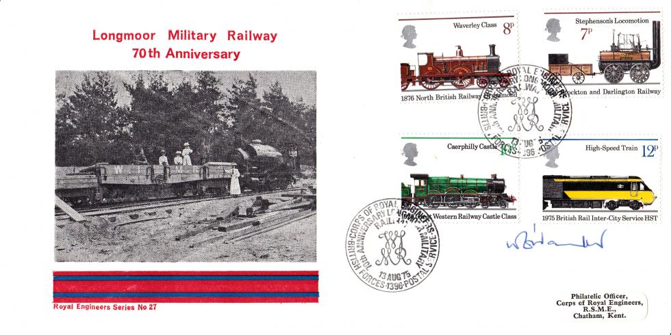 1975 (08) Railways - Royal Engineers Longmoor Railway 70th Anniversary Official - Signed by Lt Col I.K.A. McNaughton