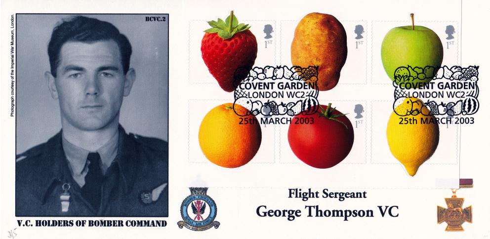 2003 (03) Fun Fruit & Veg - Cambridge Flight Sergeant George Thompson VC, Covent Garden Official (Pair) - Only 5 produced!