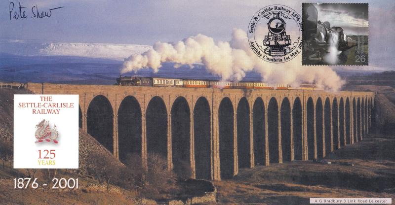 2001 (05) Settle-Carlisle Railway 125th Anniversary - Bradbury 'Special' - Signed by Pete Shaw