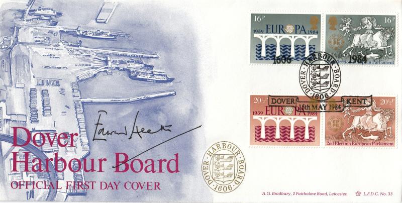 1984 (05) Europa - Bradbury LFDC 33 (Dover Harbour) Official - Signed by the late Edward Heath