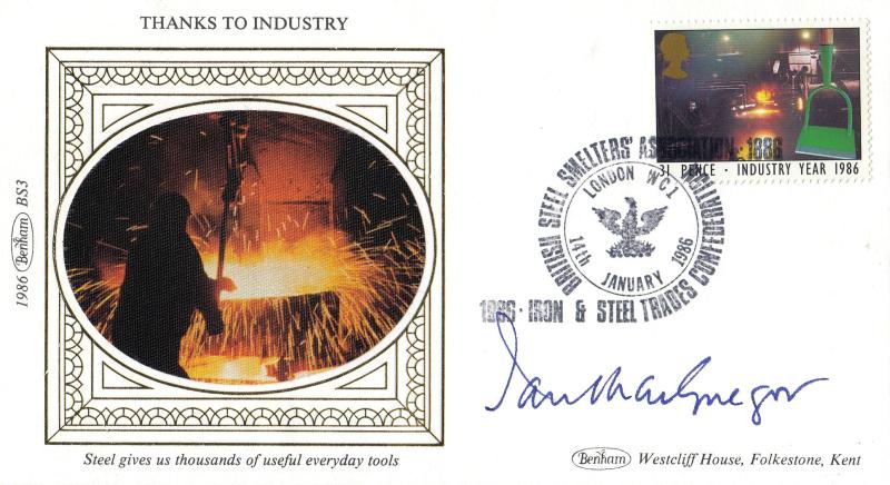 1986 (01) Industry Year - Benham Small Silk (31p) - Steel Smelters Association H/S - Signed by John MacGregor