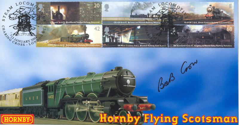 2004 (01) Classic Locomotives (Stamps) - Steven Scott 'Hornby' Official - Signed by Bob Crow