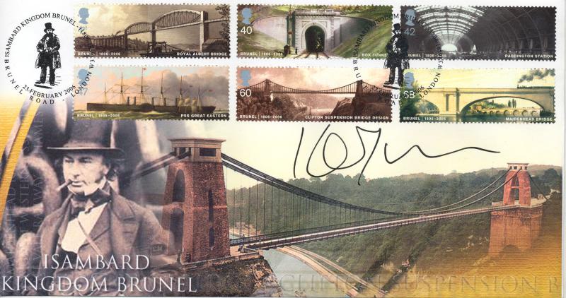 2006 (02) Brunel (Stamps) - Steven Scott 'Isambard Kingdon Brunel' Official - Signed by Sir Kevin O'Donoghue