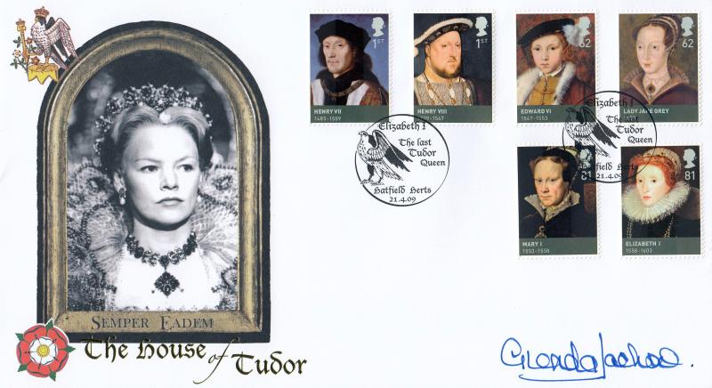 2009 (04) The Tudors (Stamps) - Internet 'The Last Tudor Queen' Official - Signed by the late Glenda Jackson