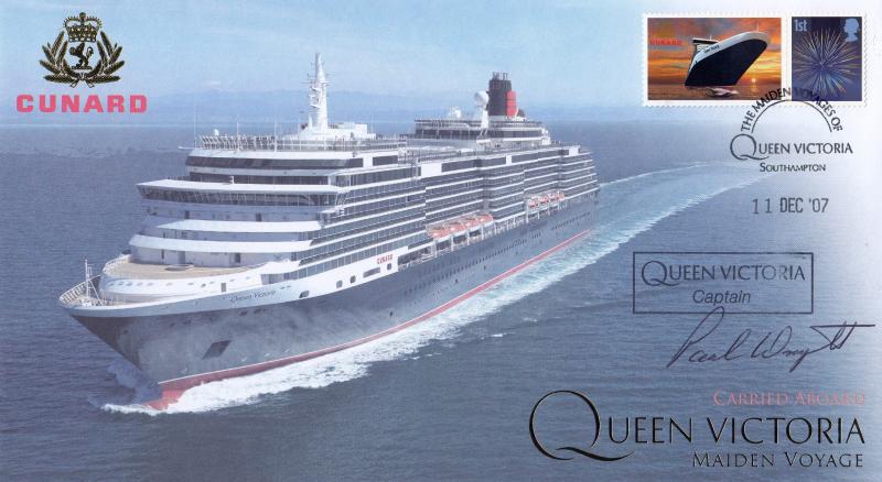 2007 (12) Cunard Queen Victoria Maiden Voyage - Internet 'Special' - Signed by Captain Paul Wright