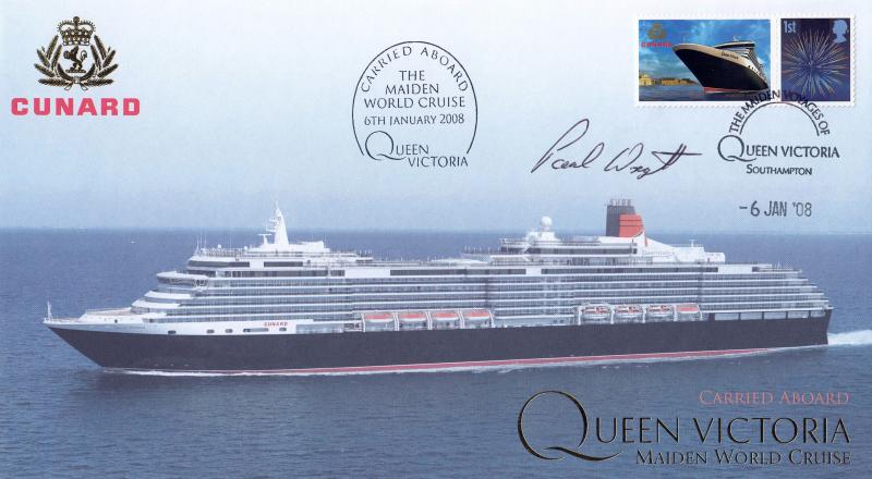 2008 (01) Cunard Queen Victoria Maiden Cruise - Internet 'Special' - Signed by Captain Paul Wright