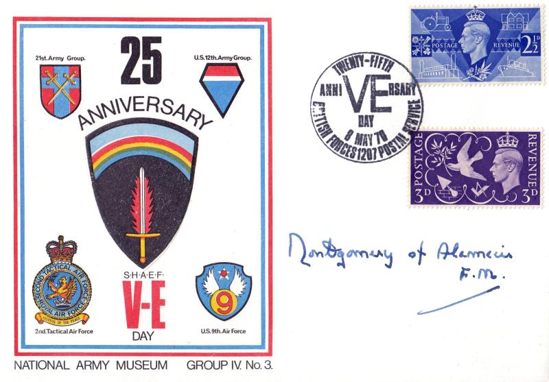 1970 (05) VE Day 25th Anniversary - Forces (National Army Museum) BF1207PS Special - Signed by Field Marshall Montgomery of Alamein