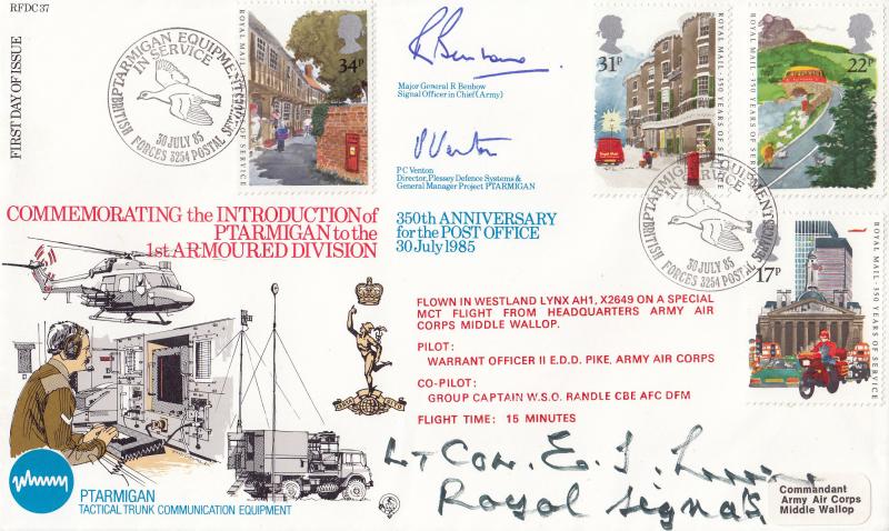 1985 (07) Royal Mail - Forces RFDC 37 'Ptarmigan Equipment In Service' Official - With EXTRA Signature of Lt Col E J Larner