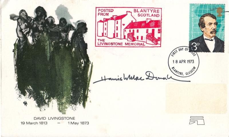 1973 (04) Explorers - Livingstone Memorial Cover - 3p Livingstone Stamp - Blantyre FDI - Signed by Hamish MacDonald